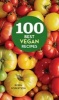 100 Best Vegan Recipes (Hardcover) - Robin Robertson Photo