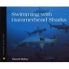 Swimming with Hammerhead Sharks (Paperback) - Mallory Photo