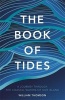 The Book of Tides (Hardcover) - William Thomson Photo