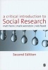 A Critical Introduction to Social Research (Paperback, 2nd Revised edition) - Matt Henn Photo