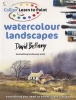 Watercolour Landscapes (Paperback) - David Bellamy Photo