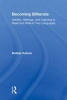 Becoming Biliterate - Identity, Ideology, and Learning to Read and Write in Two Languages (Hardcover, New) - Bobbie Kabuto Photo