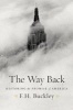 The Way Back - Restoring the Promise of America (Hardcover) - F H Buckley Photo