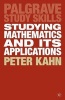 Studying Mathematics and Its Applications (Paperback) - Peter Kahn Photo