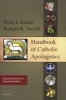 Handbook of Catholic Apologetics - Reasoned Answers to Questions of Faith (Paperback) - Peter J Kreeft Photo