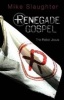 Renegade Gospel - The Rebel Jesus (Paperback) - Mike Slaughter Photo