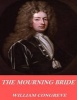 The Mourning Bride (Paperback) - William Congreve Photo