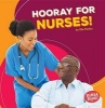 Hooray for Nurses! (Paperback) - Elle Parkes Photo