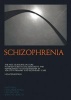 Schizophrenia - The NICE Guideline on Core Interventions in the Treatment and Management of Schizophrenia in Adults in Primary and Secondary Care (Paperback, Revised edition) - National Collaborating Centre for Mental Health NCCMH Photo