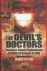 The Devil's Doctors - Japanese Human Experiments on Allied Prisoners of War (Hardcover) - Mark Felton Photo