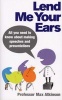 Lend Me Your Ears - All You Need to Know About Making Speeches and Presentations (Paperback) - Max Atkinson Photo