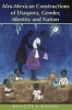 Afro-Mexican Constructions of Diaspora, Gender, Identity and Nation (Paperback) - Paulette A Ramsay Photo