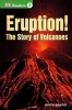 Eruption!: The Story of Volcanoes (Paperback) - Anita Ganeri Photo