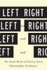 Left and Right - The Small World of Political Ideas (Paperback) - Christopher Cochrane Photo