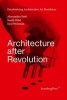 Architecture After Revolution (Hardcover) - Alessandro Petti Photo