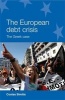 The European Debt Crisis - The Greek Case (Hardcover) - Costas Simitis Photo