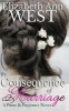 By Consequence of Marriage - A Pride & Prejudice Novel Variation (Paperback) - Elizabeth Ann West Photo