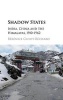 Shadow States - India, China and the Himalayas, 1910-1962 (Hardcover) - Berenice Guyot Rechard Photo