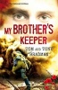 My Brother's Keeper (Paperback) - Tom Bradman Photo