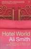 Hotel World (Paperback, New Ed) - Ali Smith Photo