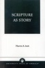 Scripture as Story (Paperback) - Morris A Inch Photo