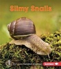 Slimy Snails (Hardcover) - Laura Hamilton Waxman Photo