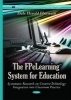 FPeLearning System for Education Systematic Research on Creative Technology - Integration into Classroom Practice (Paperback) - Dale Herold Eberwein Photo