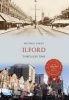 Ilford Through Time (Paperback) - Michael Foley Photo