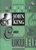 Jumpin' Jim's Ukulele Masters: John King - The classical ukulele (Paperback) -  Photo