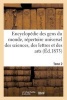 Encyclopedie Des Gens Du Monde T. 2.2 (French, Paperback) - Alexis Francois Artaud De Montor Photo