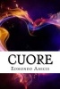 Cuore (Paperback) - Edmondo De Amicis Photo