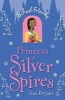 Princess at Silver Spires (Paperback) - Ann Bryant Photo