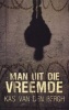 Man Uit Die Vreemde (Afrikaans, Paperback) - Kas Van den Bergh Photo