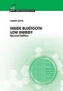 Inside Bluetooth Low Energy (Hardcover, 2nd Revised edition) - Naresh Gupta Photo