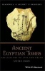 Ancient Egyptian Tombs - The Culture of Life and Death (Hardcover, New) - Steven Snape Photo