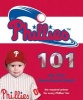 Philadelphia Phillies 101 (Board book) - Brad M Epstein Photo