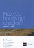 Has Your House Got Cracks? - A Homeowner's Guide to Subsidence and Heave Damage (Paperback, 2nd Revised edition) - Tim Freeman Photo