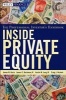 Inside Private Equity - The Professional Investor's Handbook (Hardcover) - James M Kocis Photo