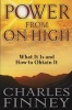 Power from on High - What It Is and How to Obtain It (Paperback) - Charles Grandison Finney Photo