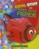 Cool Stuff to Make with Paper (Hardcover) - Stephanie Turnbull Photo