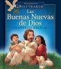 Las Buenas Nuevas de Dios: Historias Bi?blicas=god's Good Nelas Buenas Nuevas de Dios: Historias Bi?blicas=god's Good News Bible Storybook Ws Bible Storybook - Devocionales de  Devocionales de  (Spanish, Paperback) - Billy Graham Photo