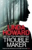 Troublemaker (Paperback) - Linda Howard Photo