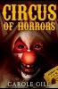 Circus of Horrors (Paperback) - Carole Gill Photo