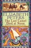 The Last Camel Died at Noon (Paperback) - Elizabeth Peters Photo