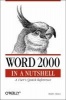 Word 2000 in a Nutshell - A Power Users Quick Reference (Book, 1st ed) - Walter J Glenn Photo