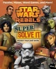 Star Wars Rebels: Super Solve It - Master Your Jedi Skills (Paperback) - Daniel Wallace Photo