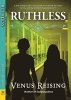 Ruthless (Paperback) - Venus Reising Photo