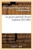 La Guerre Generale Devant L'Opinion (French, Paperback) - La Rochejaquelein H A G Photo