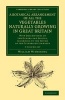 A Botanical Arrangement of All the Vegetables Naturally Growing in Great Britain 2 Volume Set - With Descriptions of the Genera and Species, According to the System of the Celebrated Linnaeus (Paperback) - William Withering Photo