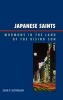 Japanese Saints - Mormons in the Land of the Rising Sun (Hardcover) - John P Hoffmann Photo